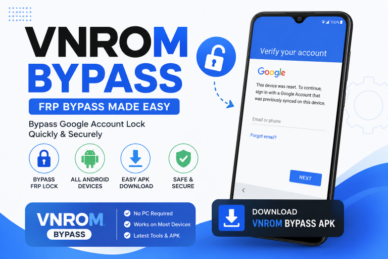 VnROM Bypass 2026 Ultimate Guide to Easy FRP Removal 1 VnROM Bypass
